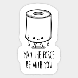 May the force be with you Sticker